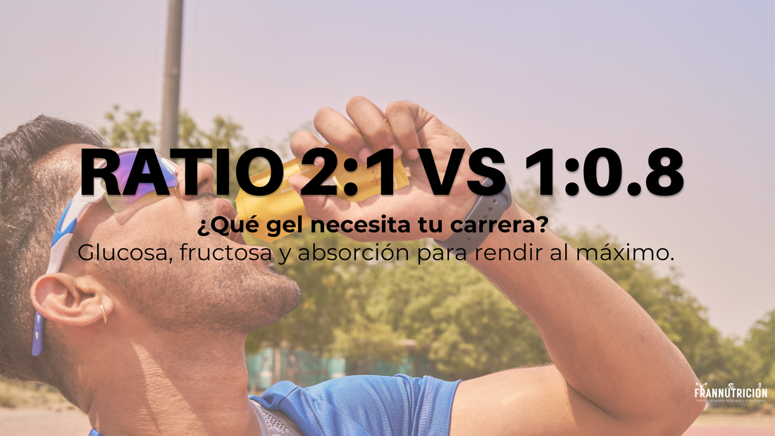 Ratios en Geles Energéticos: ¿Qué significan 2:1 y 1:0.8? | Fran Nutrición