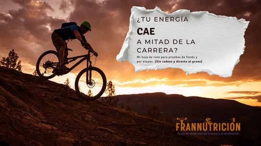 CÓMO ORGANIZAR TU NUTRICIÓN PARA CARRERAS DE FONDO Y PRUEBAS POR ETAPAS (SIN COMPLICACIONES)